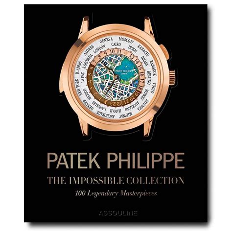 Patek Philippe: The Impossible Collection 